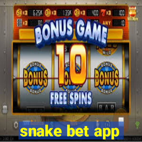 snake bet app